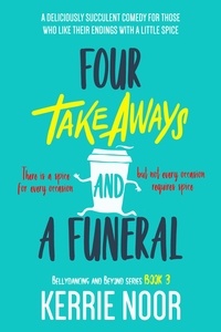  Kerrie Noor - Four Takeaways and a Funeral - Bellydancing and Beyond, #3.