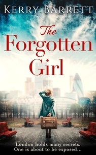 Kerry Barrett - The Forgotten Girl.