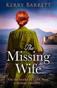 Kerry Barrett - The Missing Wife.