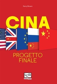 Kerry Brown et Alessandro Tonti - Cina - Progetto finale.