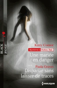 Une mariée en danger ; Disparue sans laisser de traces