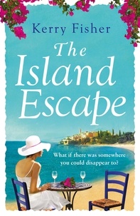 Kerry Fisher - The Island Escape.