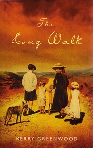 Kerry Greenwood - The Long Walk.