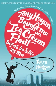Tony Hogan Bought me an Ice Cream Float before he Stole my Ma