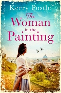 Kerry Postle - The Woman in the Painting.