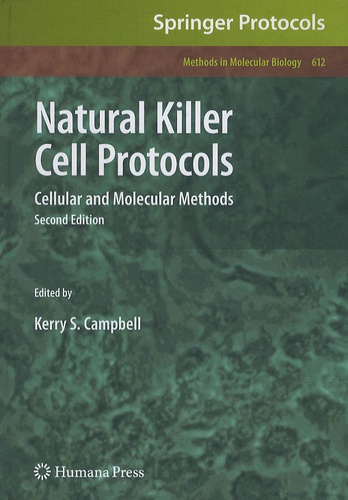 Kerry S. Campbell - Natural Killer Cell Protocols.