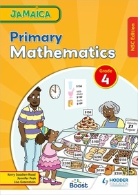 Kerry Saadien-Raad et Seymour Hamilton - Jamaica Primary Mathematics Book 4 NSC Edition.