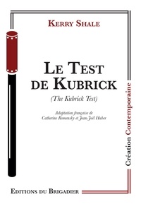 Kerry Shale - Le test de Kubrick.