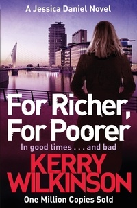 Kerry Wilkinson - For Richer, For Poorer.