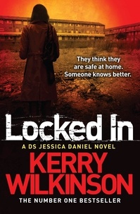 Kerry Wilkinson - Locked In.