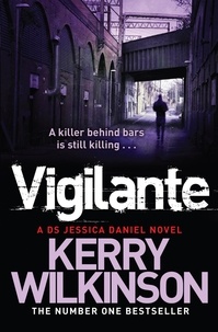 Kerry Wilkinson - Vigilante.