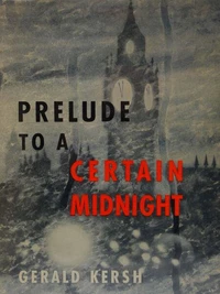 Prelude to a Certain Midnight