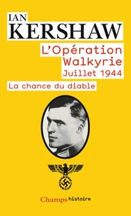 L'opération Walkyrie Juillet 1944