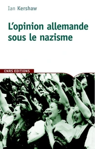 L'opinion allemande sous le nazisme