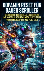 Dopamin Reset für Dauer Scroller