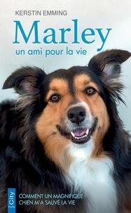 Kerstin Emming - Marley, un amour de chien.