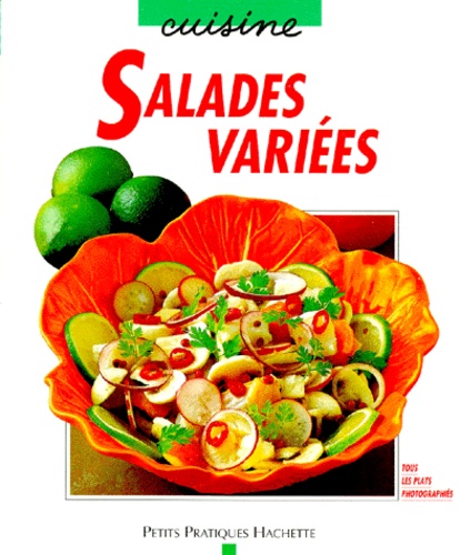 Kerstin Mosny et Veronika Muller - Salades variées.