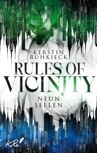 Kerstin Ruhkieck - Rules of Vicinity - Neun Seelen.