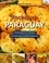 Kochbuch Paraguay. Landestypische Rezepte und Hintergrundinformationen