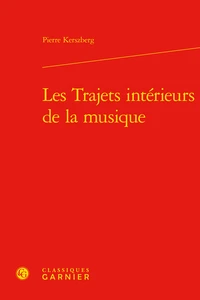 Les trajets intérieurs de la musique
