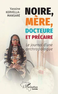 Noire, mère, docteure et précaire