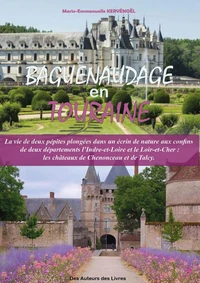 Baguenaudage en Touraine