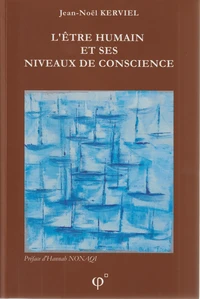 L'Être humain et ses niveaux de conscience