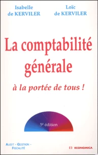 La comptabilité générale à la portée de tous ! 5ème édition