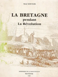 La Bretagne pendant la Révolution