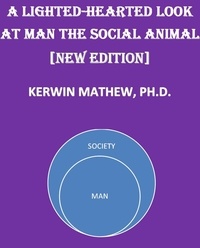  Kerwin Mathew - A Light-Hearted Look At Man The Social Animal [New Edition].