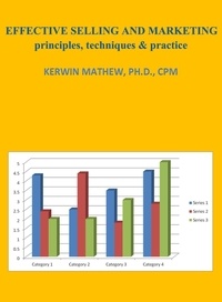  Kerwin Mathew - Effective Selling And Marketing - principles, techniques &amp; practice.