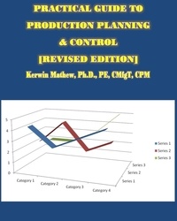  Kerwin Mathew - Practical Guide To Production Planning &amp; Control [Revised Edition].