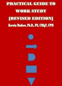 Kerwin Mathew - Practical Guide To Work Study [Revised Edition].