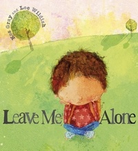 Kes Gray et Lee Wildish - Leave Me Alone - A Tale of What Happens When You Face Up to a Bully.