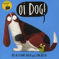 Oi Dog!