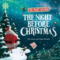 Kes Gray et Claire Powell - The Night Before The Night Before Christmas.