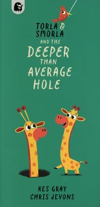 Torla & Smorla and The Deeper than Average Hole