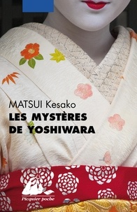Kesako Matsui - Les mystères de Yoshiwara.