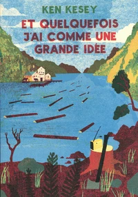 Et quelquefois j'ai comme une grande idée