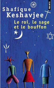 Le Roi, Le Sage Et Le Bouffon. Le Grand Tournoi Des Religions