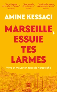 Marseille, essuie tes larmes