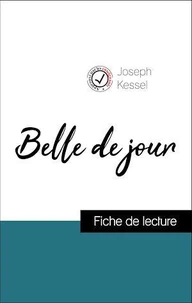 Analyse de l'œuvre : Belle de jour (résumé et fiche de lecture plébiscités par les enseignants sur fichedelecture.fr)