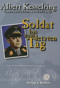 Soldat bis zum letzten Tag