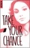 Take your chance - 2 - Luna