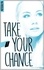 Take your chance 1 Take your chance