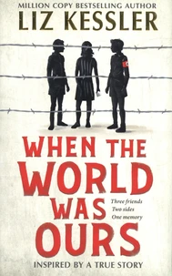 When the World Was Ours