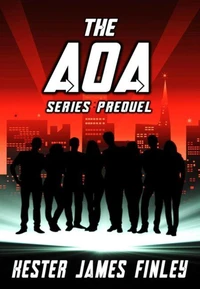 The AOA (Series Prequel)