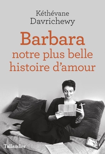 Barbara. Notre plus belle histoire d'amour