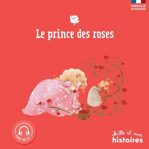 Kéthévane Davrichewy et Cathy Delanssay - Le prince des roses.