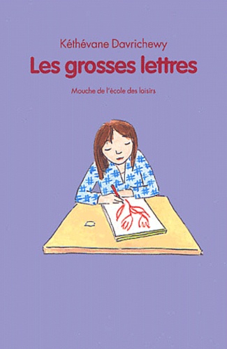 Kéthévane Davrichewy - Les Grosses Lettres.